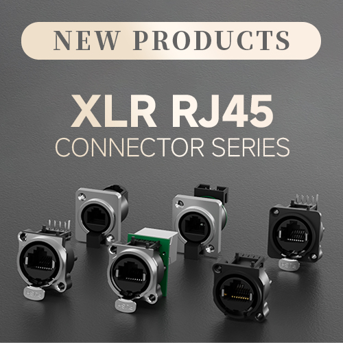 【New Product Recommendation】XLR RJ45 connector full series products are now available!!!