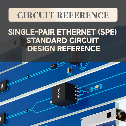 【Circuit Standard Design】 VOOHU Electronics -- SPE Single Pair Ethernet Standard Circuit Reference