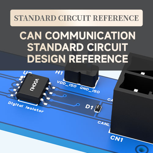 【Standard Circuit Design】VOOHU Electronics &mdash; Standard Circuit Design Reference for CAN Communication