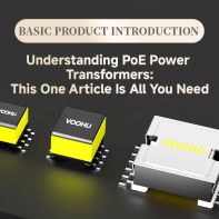【Product Overview】 Master PoE Power Transformers: This One Article Is All You Need &mdash; VOOHU Electronics