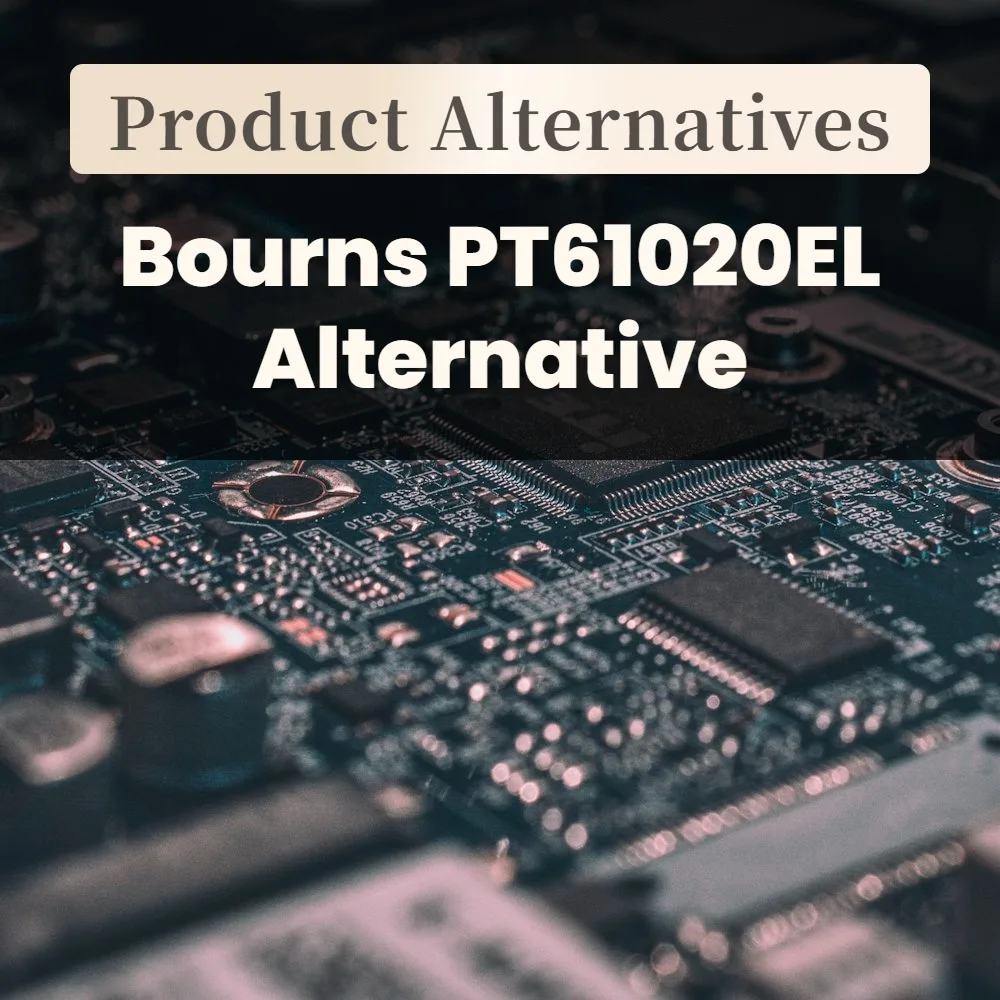 Bourns PT61020EL Alternative: VOOHU WHSG24706-1PTG Comparison